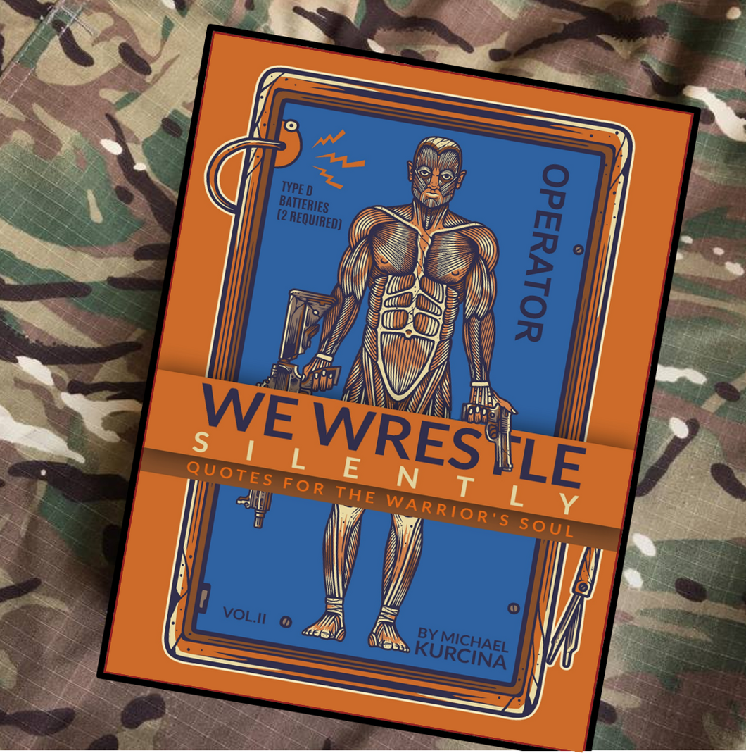 Literature: We Wrestle Silently PAPERBACK Signed by Author VOLUME II